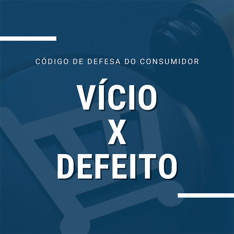 No momento, você está visualizando Diferença entre vício e defeito