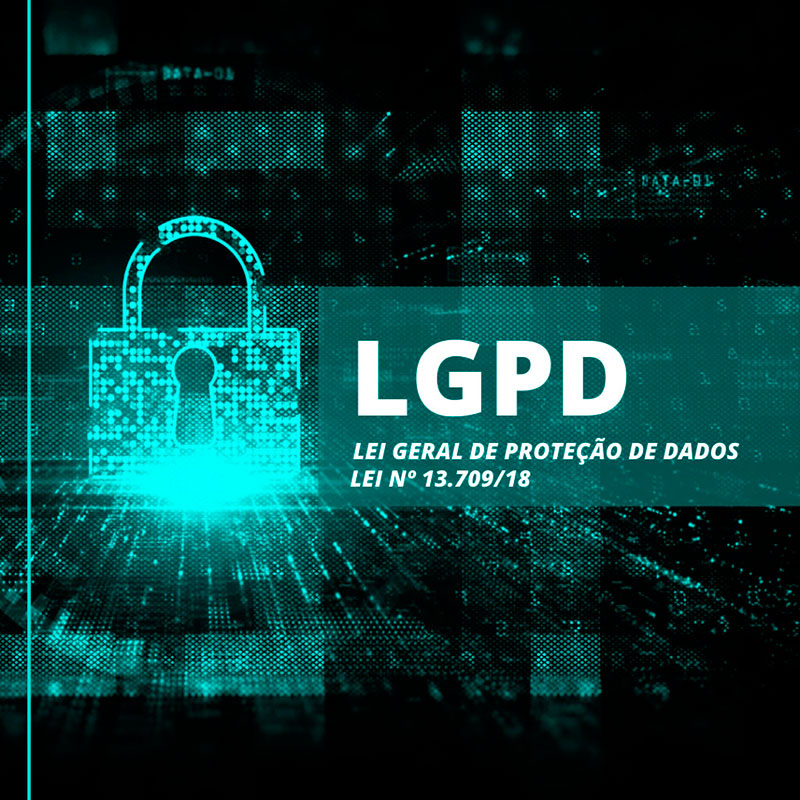 No momento, você está visualizando LGPD: Lei Geral de Proteção de Dados – Lei nº 13.709/18