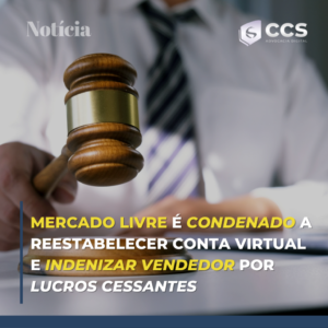 Leia mais sobre o artigo Mercado Livre é condenado a restabelecer conta virtual